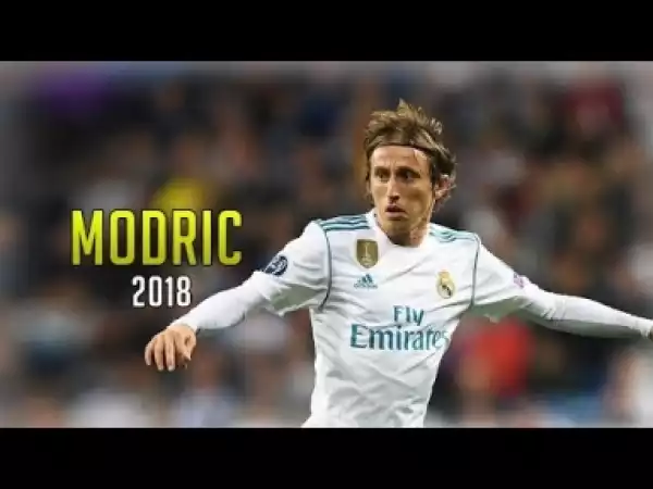 Video: Luka Modric 2017/2018 ? Perfect Midfieldern
